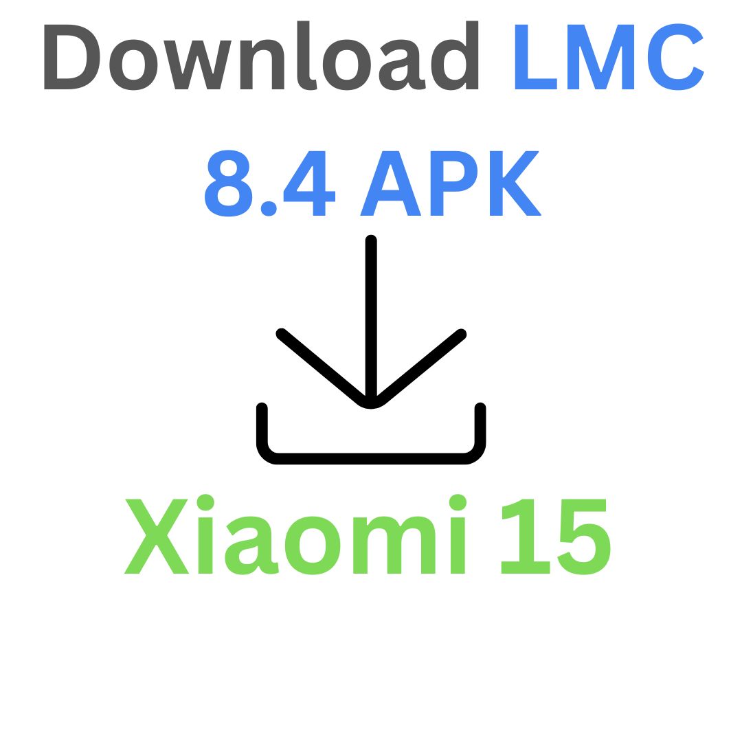 Download LMC 8.4 For Xiaomi 15