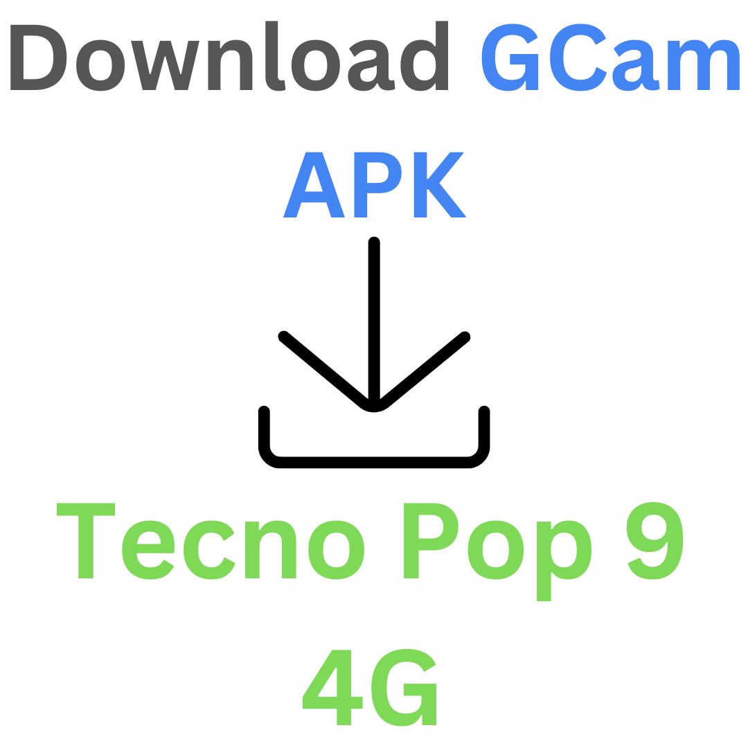 Download Google Camera For Tecno Pop 9 4G