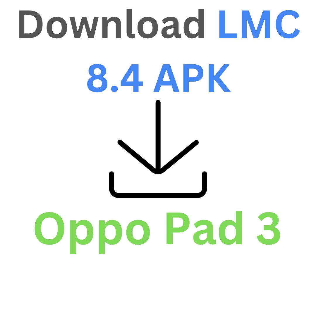 LMC 8.4 For Oppo Pad 3 (Config File)