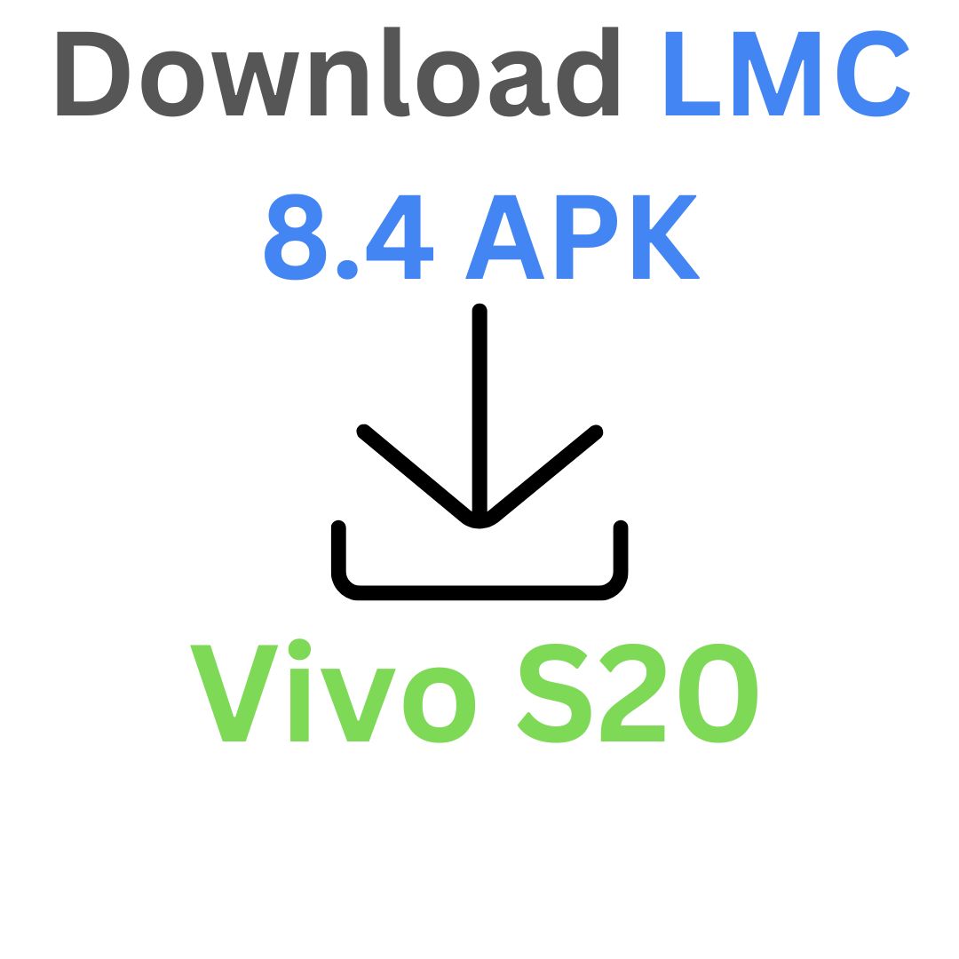 LMC 8.4 For Vivo S20