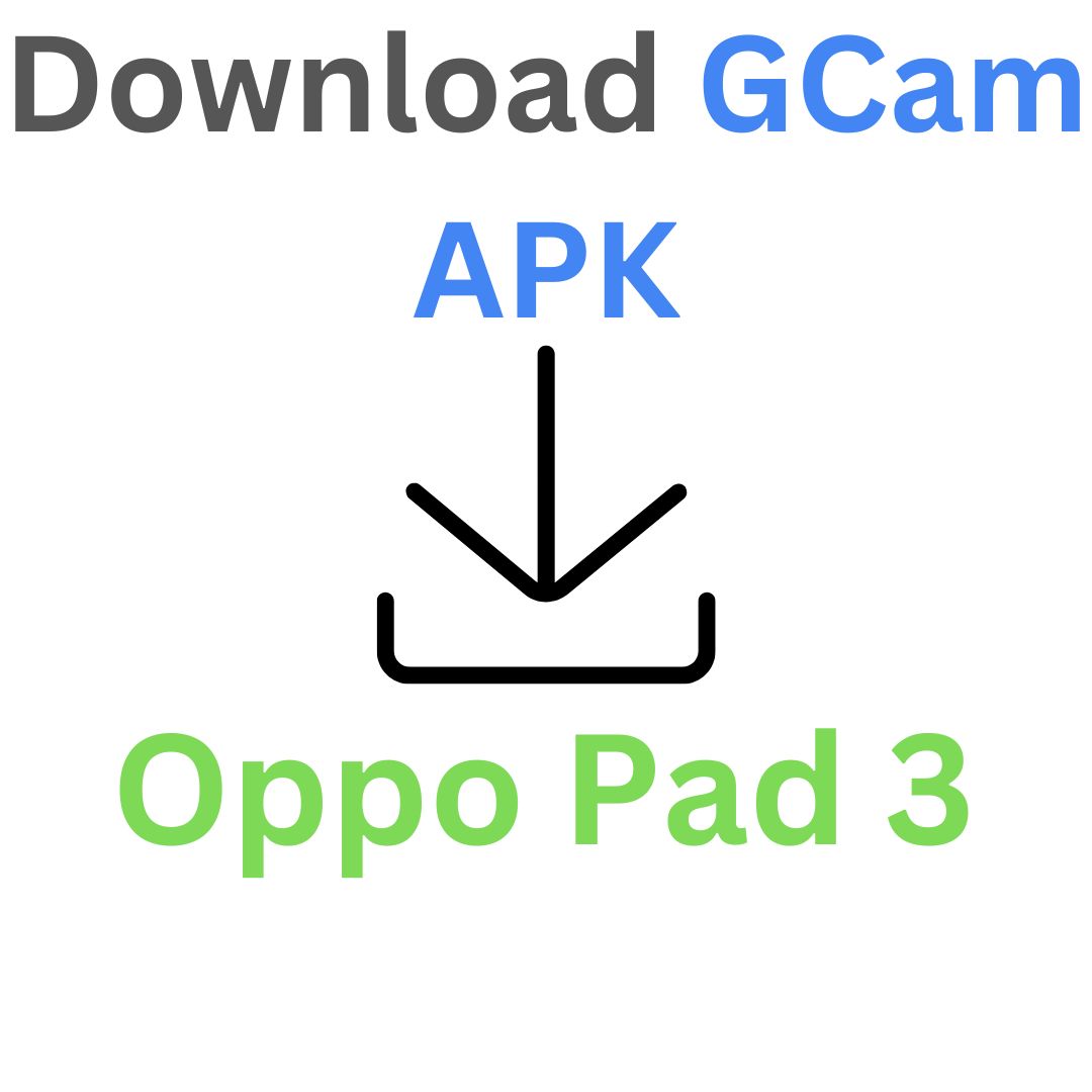 Google Camera For Oppo Pad 3