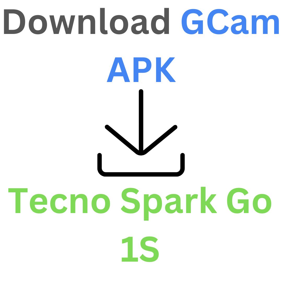 GCam APK For Tecno Spark Go 1S (GCam Port)