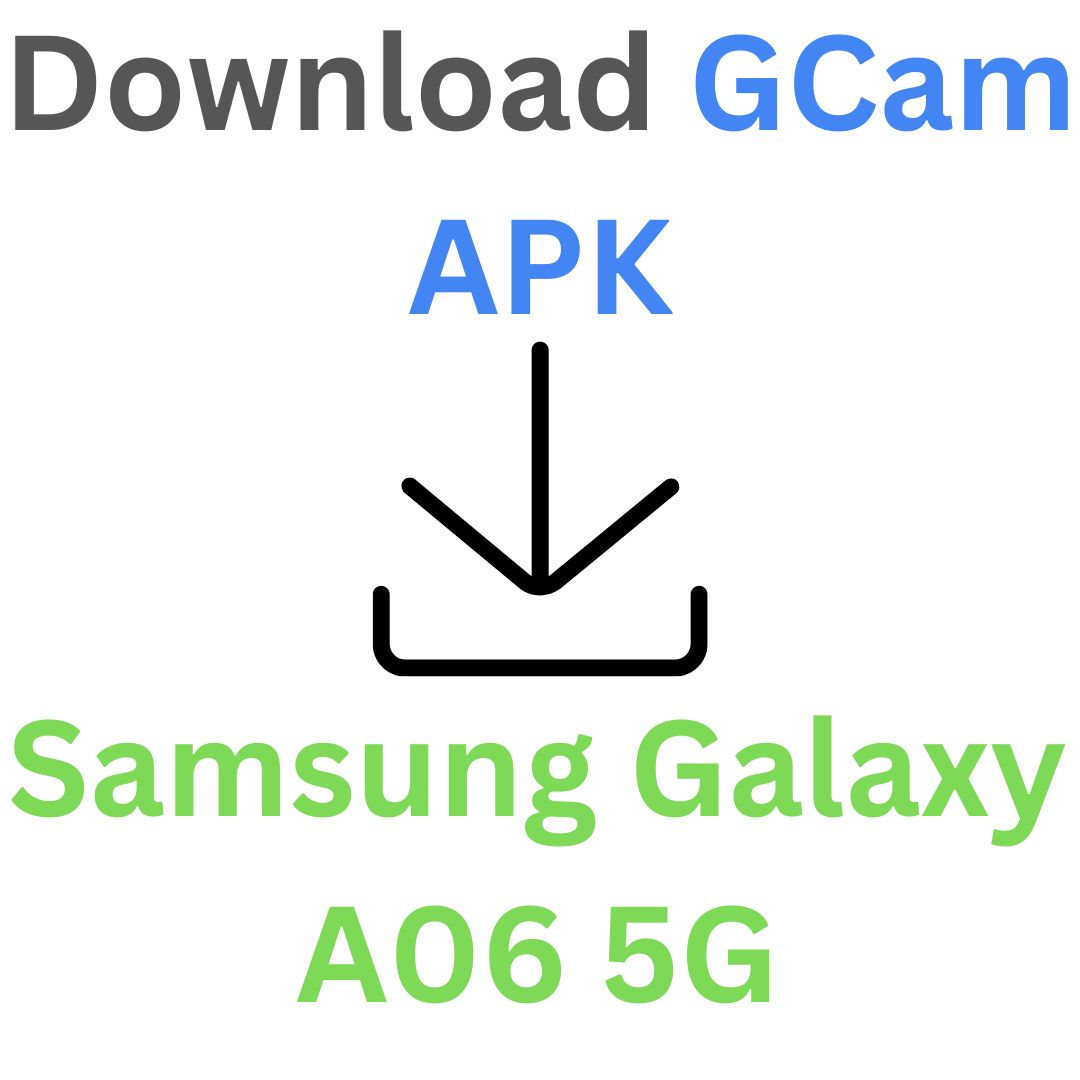 Google Camera For Samsung Galaxy A06 5G