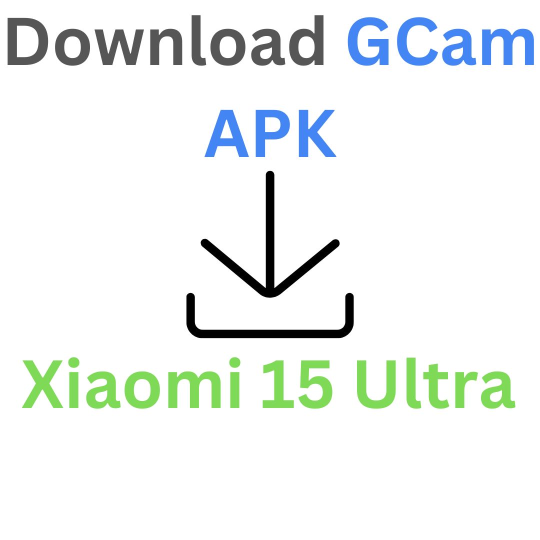 GCam APK For Xiaomi 15 Ultra (GCam Port)